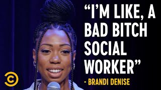 What it’s Like to Be a Hot Social Worker - Brandi Denise - Stand-Up Featuring