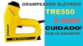 GRAMPEADOR ELÉTRICO STANLEY. TRE 550