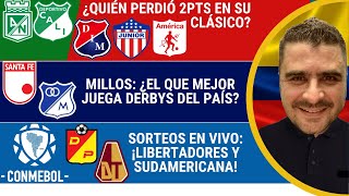 ¿Quién Perdió 2Pts en su Clásico? + EN VIVO: ¡Sorteo Libertadores y Sudamericana! | Juan F. Cadavid