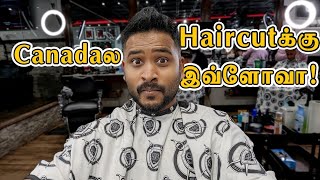 Haircut in Canada🇨🇦 Is it Affordable for Students??