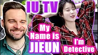 Reacting to IU TV - MY NAME IS JIEUN, I'M DETECTIVE! ( 내 이름은 지은. 예리하죠 ) 🕵️‍♀️😍