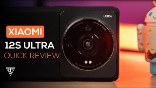 Xiaomi 12S Ultra  Quick Review