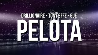 Drillionaire - PELOTA (ft. Tony Effe & Guè) testo + voce by KL