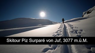 Skitour Piz Surpare von Juf, 3077 m.ü.M