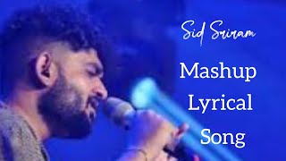 latest mashup song || Sid Sriram mashup lyrical song || Telugu version || God Of Edit ||