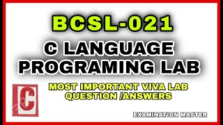 BCSL021 C Language Programing Lab Most Important Viva Question Answers | Bcsl021 Viva Questions Ans