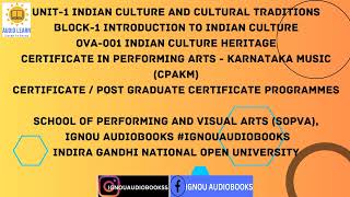 Unit-1 Indian Culture and Cultural Traditions Block-1 OVA 001 CPAKM SOPVA #ignou #ignouuniversity