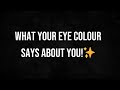 What Your EYE COLOUR Says About YOU!✨ Dolores Cannon