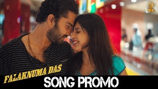 Falaknuma Das Song Promo | Vishwak Sen | Tharun Bhascker | Vivek Sagar | Saloni Misra