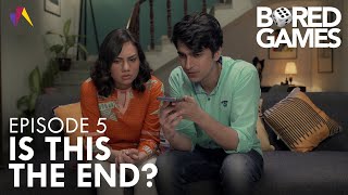 Bored Games | Is this the end? | Episode 5 | Imagine Nation Pictures