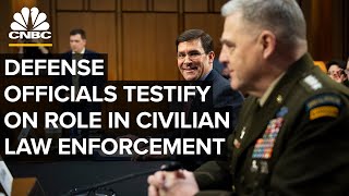 Top defense officials testify on role in civilian law enforcement — 7/9/2020
