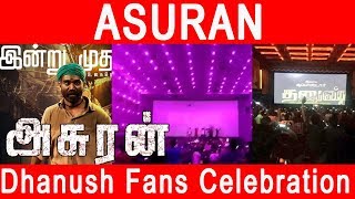 Asuran Fans Celebration | Madurai |Chennai | Tuticorin | FDFS Movie Public Review Opinion reaction