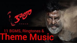 11 BGM,Ringtones and Theme Music Kaala Movie