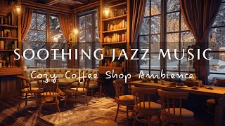 Soothing Jazz Music at the Coffee Shop ☕ Warm Spring with Jazz Music for Relaxation and Work