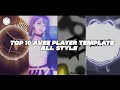 Top 10 AVEE PLAYER TEMPLATE || ALL STYLE #3 LEGENDRY EDITION