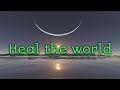 Heal the world - (LYRICS) cover - Maisha Kanna