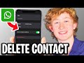 How to Delete a Contact on WhatsApp in 2025 - Full Guide