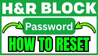 How To RESET H&R Block Password (QUICK & EASY) 2026