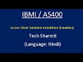 IBMi (AS400) - #AccessClientSolutions (IBM Emulator)  Installation #IBMi #AS400 #RPGLE