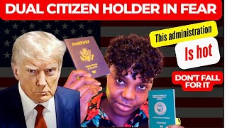 US Dual citizenship holder in deep fear of loosing their citizenship | WATCH THIS DON’T FALL FOR IT