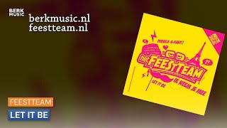 Feestteam - Let It Be