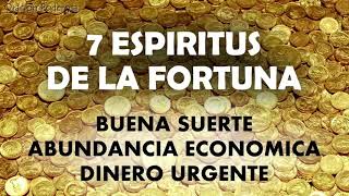 7 Espiritus de la Fortuna, oración para buena suerte, abundancia económica, dinero urgente