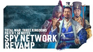 Spy Network Revamp (Actions, Turncoats, Pre-Battle Extract & More) | Total War: Three Kingdoms