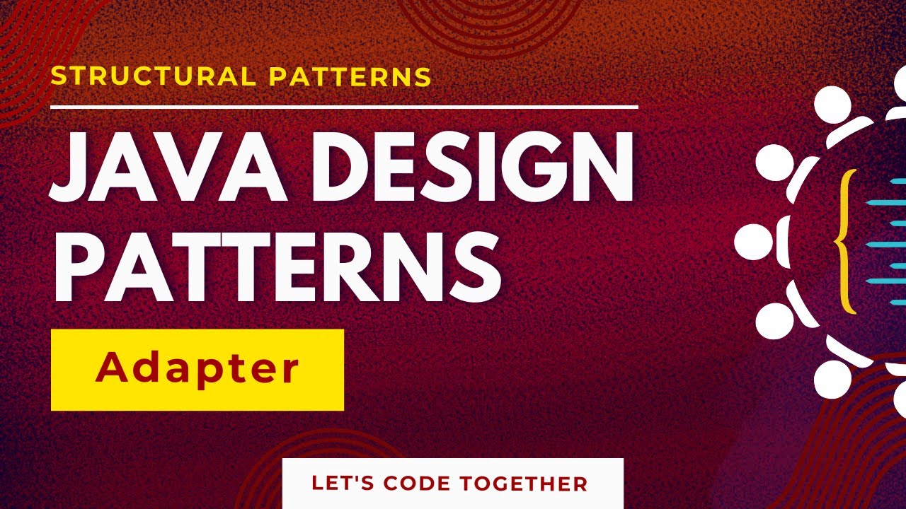 Java Design Patterns Adapter Structural Design Pattern Low Level