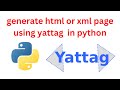 generate html or xml page using yattag  in python