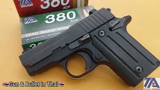 รีวิว ยิงทดสอบปืน. Sig Sauer P238  ขนาด .380Acp  กระสุนที่ใช้ยิงทดสอบ Thai arms .380 Acp