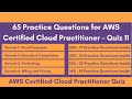 65 Full Practice Exam Questions for AWS Certified Cloud Practitioner CLF-C01 | Quiz 11| 2021 content