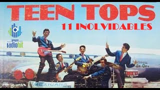 Inolvidables de LOS TEEN TOPS (Colección de exitos de LA INOLVIDABLE)