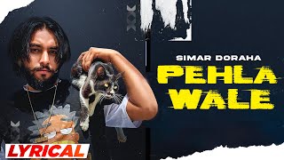 Pehla Wale (Lyrical) | Simar Doraha | Desi Crew | Latest Punjabi Song 2023 | Speed Records
