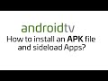 Android TV - How to sideload Apps on Android TV and Android TV Box?