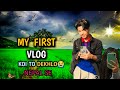 MY FIRST VLOG 😥 || ON MY FIRST VIDEO ON YOUTUBE ❤️BM VLOGS #firstvlog #vlog