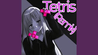 Tetris (Remix)