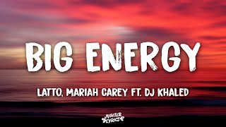 Latto x Mariah Carey - Big Energy (feat. DJ Khaled) (Lyrics)
