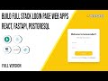 Build Full Stack Login Page React, FastAPI, Postgresql, Tailwindcss  Full Version