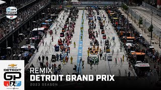 REMIX: Relive INDYCAR's return to the Streets of Detroit | 2023 Chevrolet Detroit Grand Prix