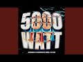 5000 WATT