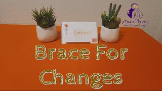 Gemini - Mar 2012 - Brace for changes