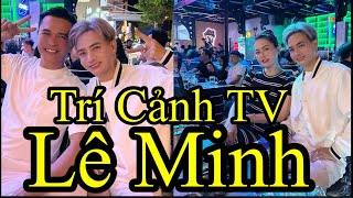 TRÍ CẢNH TV VÀ LÊ MINH