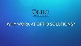 Why work at Optio Solutions?