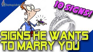 10 Signs He Wants To Marry You