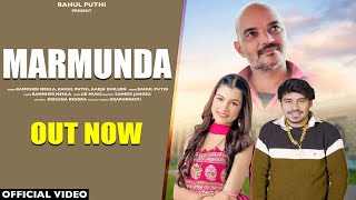 MARMUNDA (OFFICIAL VIDEO) - Rahul Puthi || Rammher Mehla || New Haryanvi Song 2023