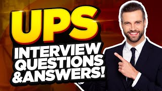 UPS INTERVIEW QUESTIONS AND ANSWERS (Pass the UPS Hiring Process!)