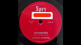 R \u0026 B VOCALS: Frankie Marshall / Remembrance / Spry 102 / c1957