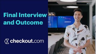 Final Interview and Outcome