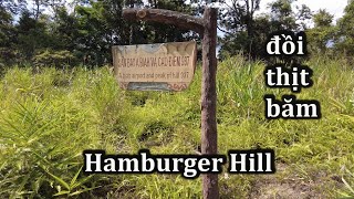 Đồi Thịt Băm (Hamburger hill) - Cao điểm 937, nỗi ám ảnh của lính Mỹ.