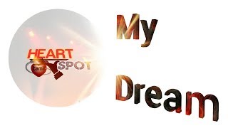 My dream- என் கனவு